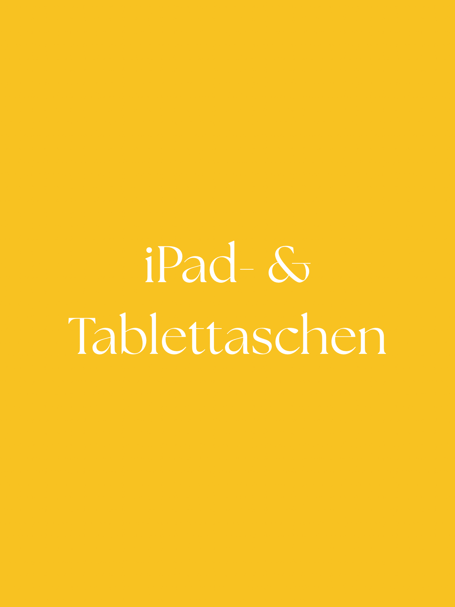 iPad- & Tablet Taschen